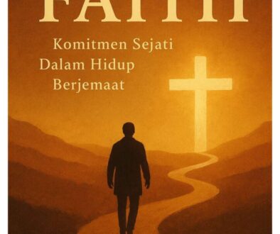 The Journey of Faith Komitmen Sejati Dalam Hidup Berjemaat