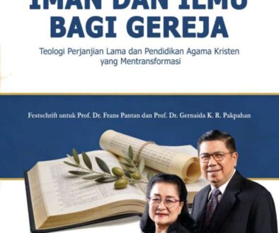 BUKU WARISAN DAN ILMU BAGI GEREJA Teologi Perjanjian Lama dan Pendidikan Agama Kristen yang Mentransformas